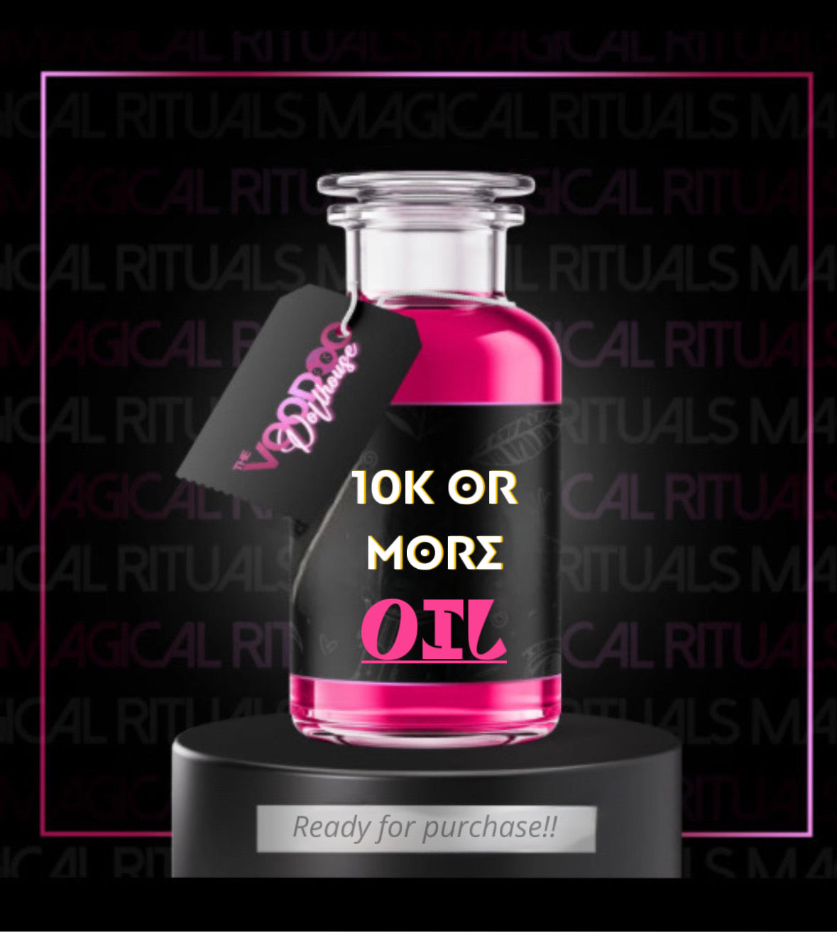 10K OR MORE SPIRITUAL OIL