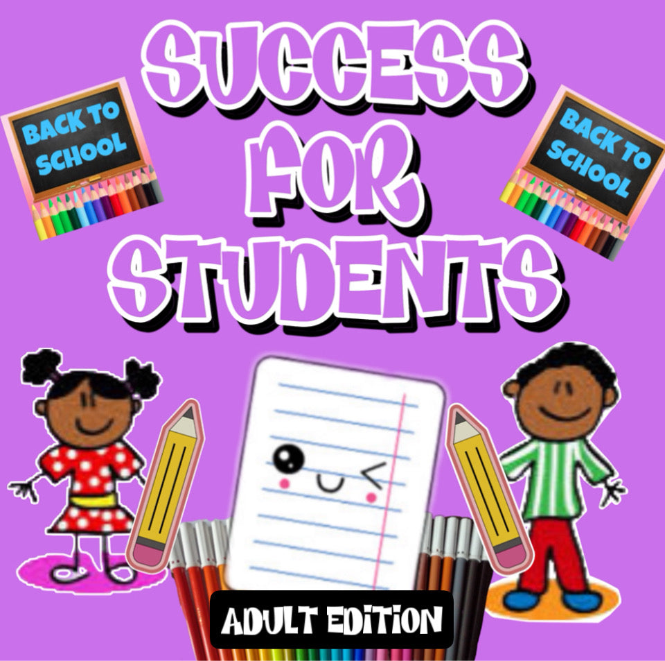 SUCCESS FOR STUDENTS : ADULT EDITION 11/5